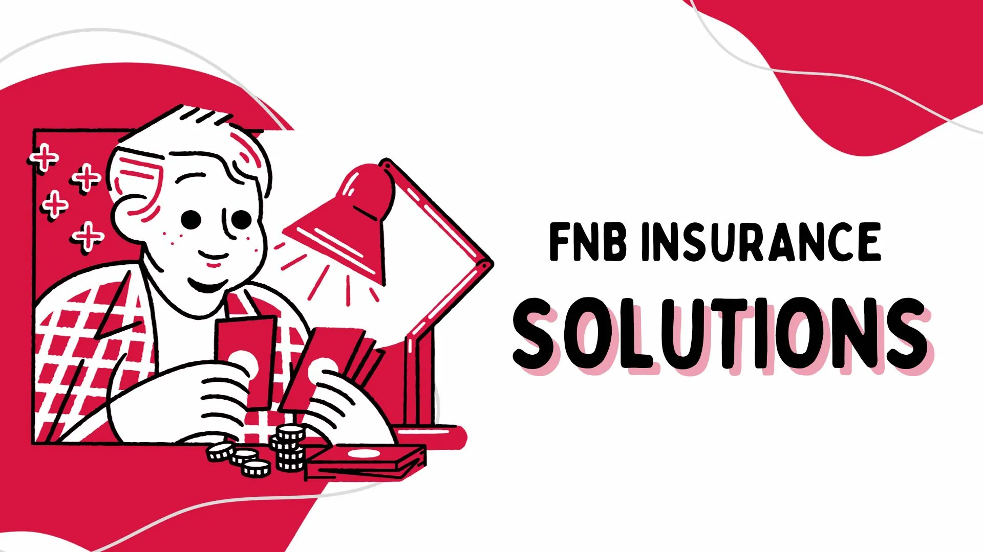 FNB Insurance Solutions Protect Your Assets