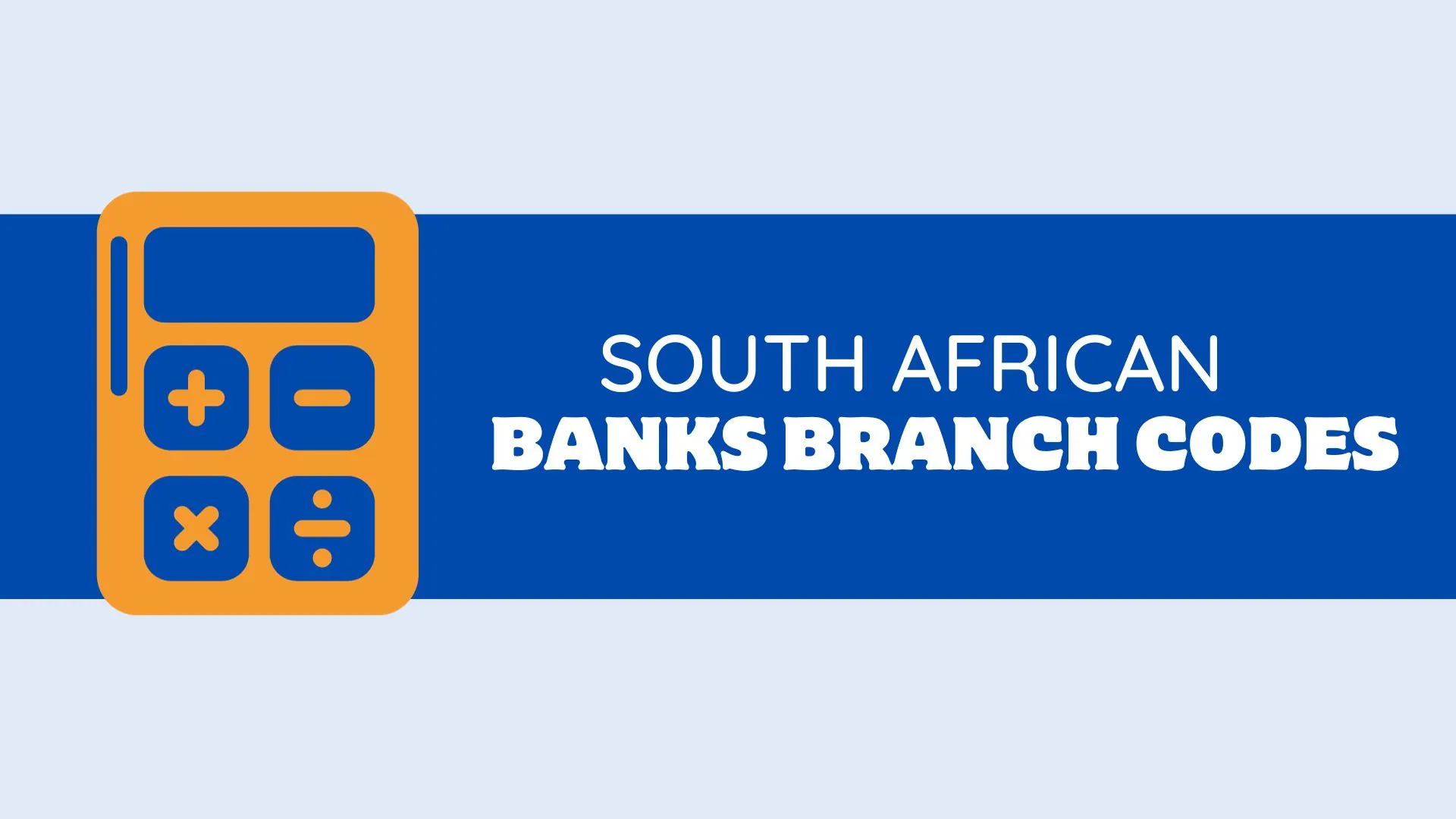 South African Banks Branch Codes